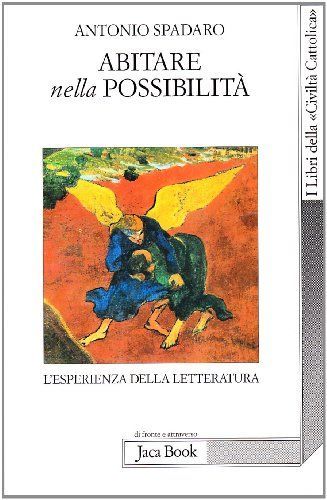 Abitare nella possibilità