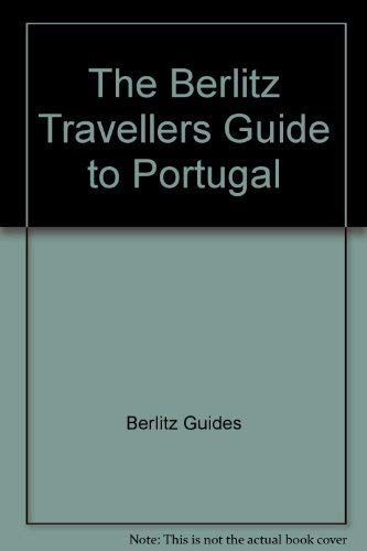 The Berlitz Travellers Guide to Portugal