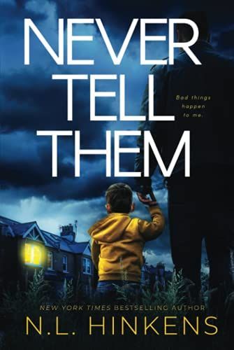 Never Tell Them