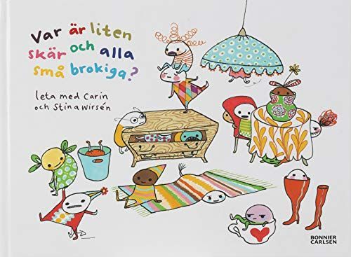 Var är liten skär och alla små brokiga?