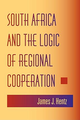 South Africa and the Logic of Regional Cooperation