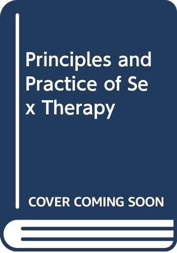 Principles and Practice of Sex Therapy