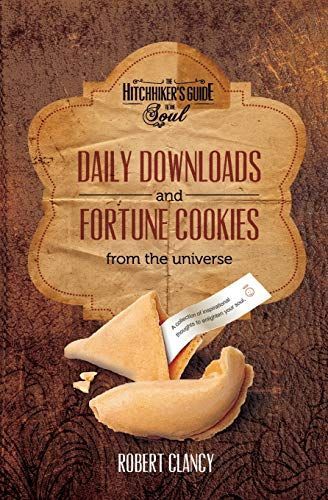 Daily Downloads and Fortune Cookies from the Universe