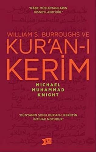 William S. Burroughs ve Kur'an-ı Kerim
