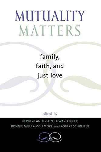 Mutuality Matters