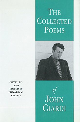 The Collected Poems of John Ciardi