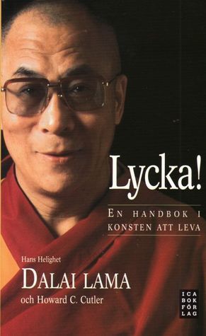 Lycka! En handbok i konsten att leva