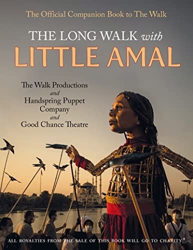 The Long Walk With Little Amal