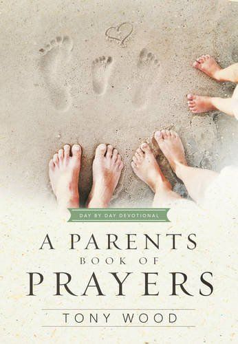 A Parent's Book of Prayers