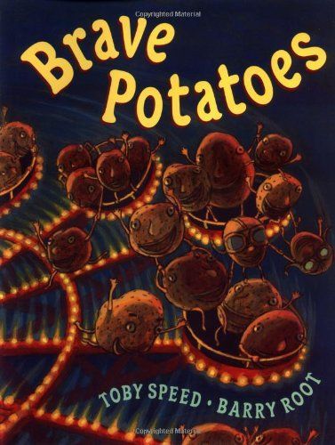 Brave Potatoes