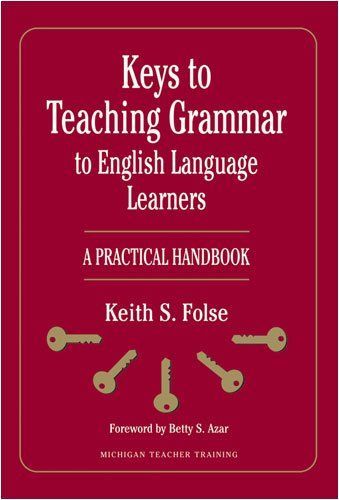 Keys to Teaching Grammar to English Language Learners