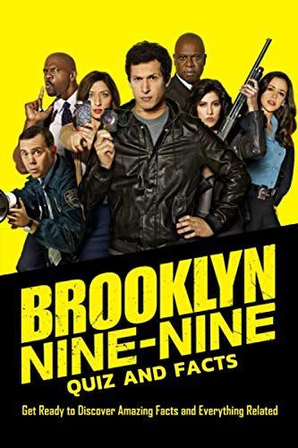 Brooklyn Nine-Nine Quiz and Facts