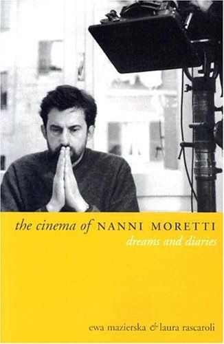 The Cinema of Nanni Moretti