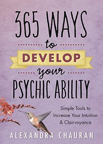 365 Ways to Develop Your Psychic Ability