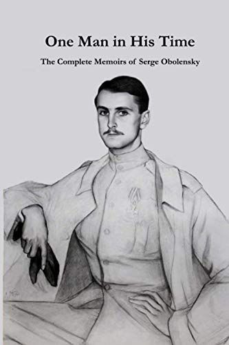 The Complete Memoirs of Serge Obolensky