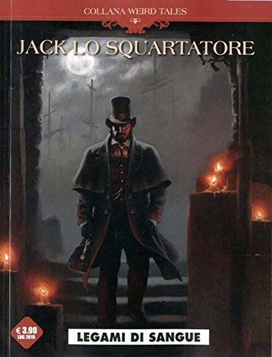 Legami di sangue. Jack lo Squartatore