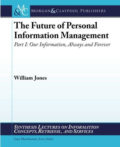 The Future of Personal Information Management