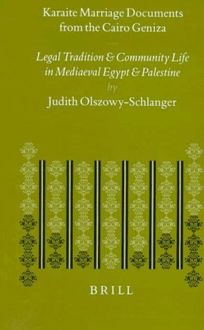 Karaite Marriage Documents from the Cairo Geniza