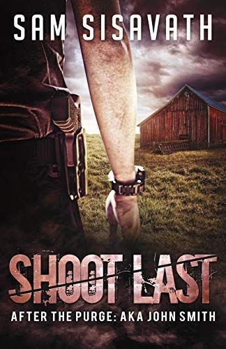 Shoot Last (After The Purge