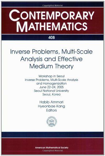 Inverse Problems, Multi-scale Analysis and Effective Medium Theory