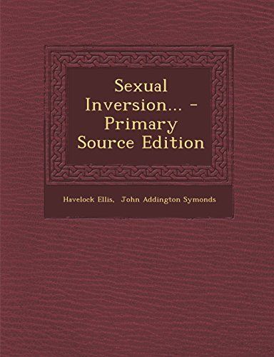 Sexual Inversion... - Primary Source Edition