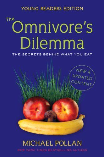 The Omnivore's Dilemma