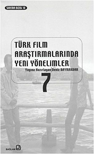 Türk film araştırmalarında yeni yönelimler