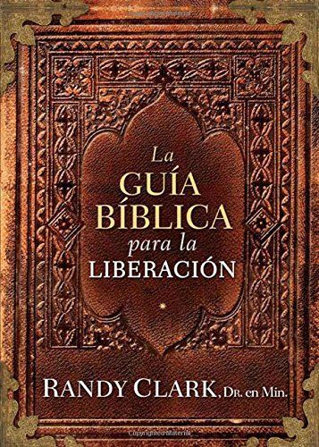 La Guía Bíblica para la Sanidad y Liberación