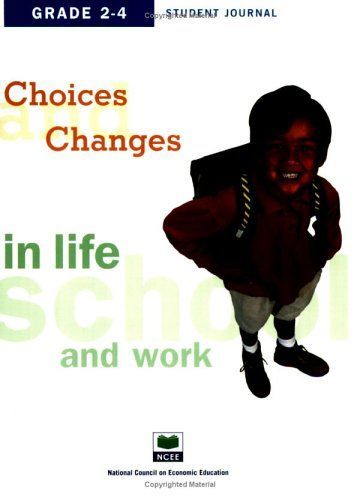 Choices & Changes in Life, School, and Work, Grades 2-4