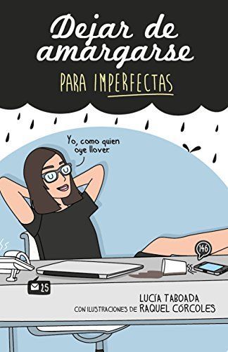Dejar de amargarse para imperfectas