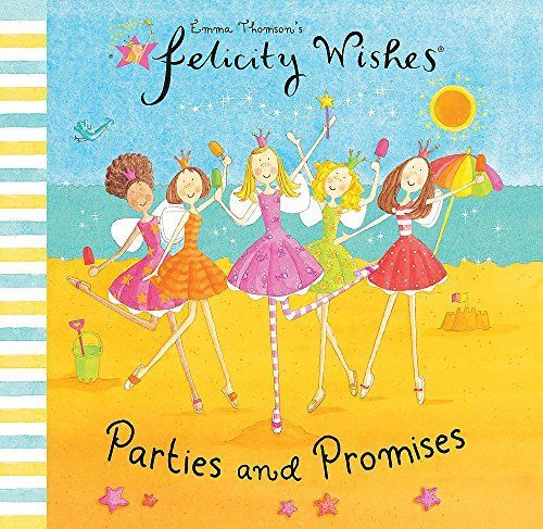 Felicity Wishes Parties and Promises