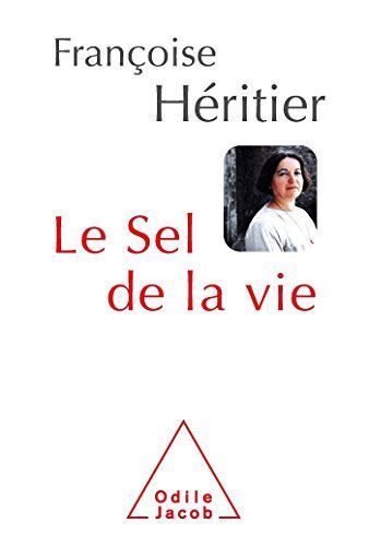 Sel de la vie (La)