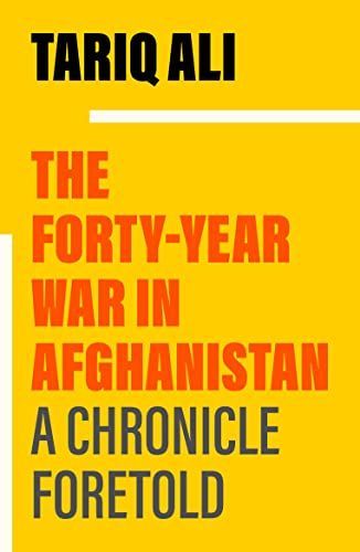 The Forty-Year War in Afghanistan