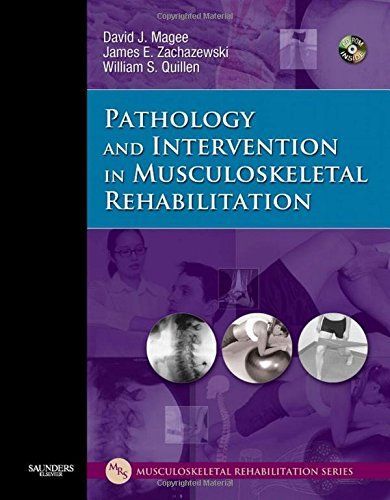 Pathology and Intervention in Musculoskeletal Rehabilitation