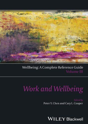 Wellbeing: A Complete Reference Guide, Work and Wellbeing