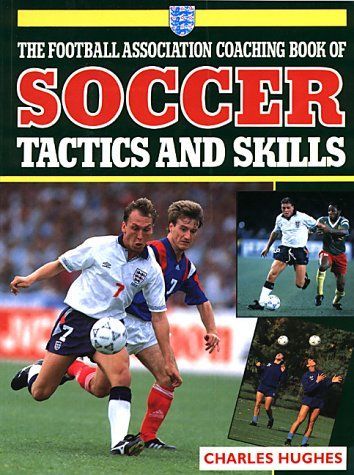 The Football Association Coaching Book of Soccer