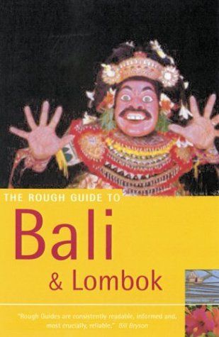 The Rough Guide to Bali and Lombok