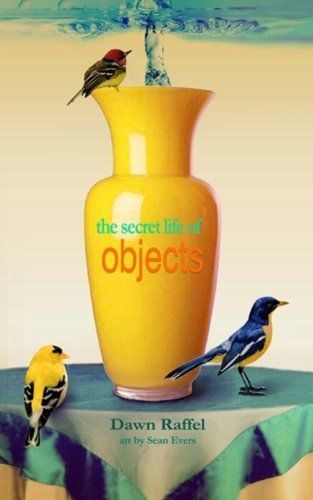 The Secret Life of Objects