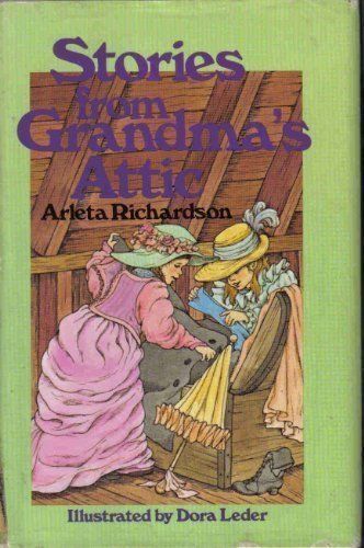 Stories from Grandma's Attic