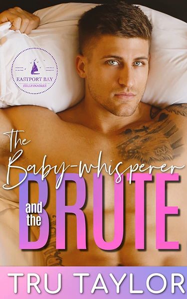 The Baby-whisperer and the Brute