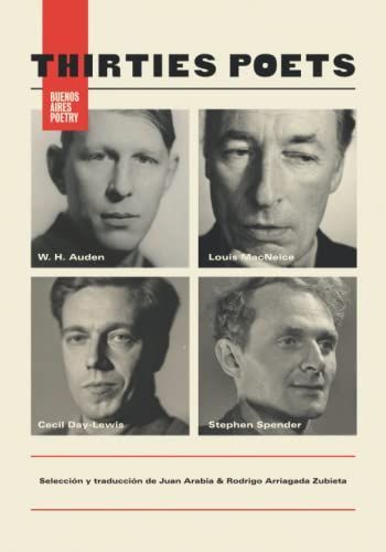 Thirties Poets (Louis MacNeice, W. H. Auden, Cecil Day-Lewis, Stephen)