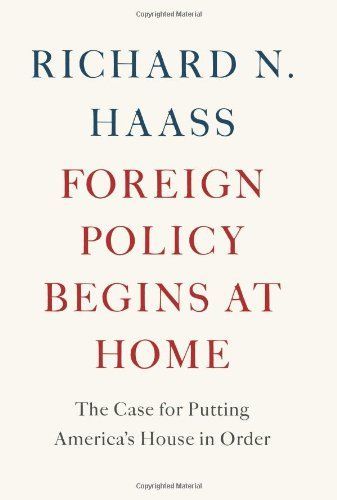 Foreign Policy Begins at Home