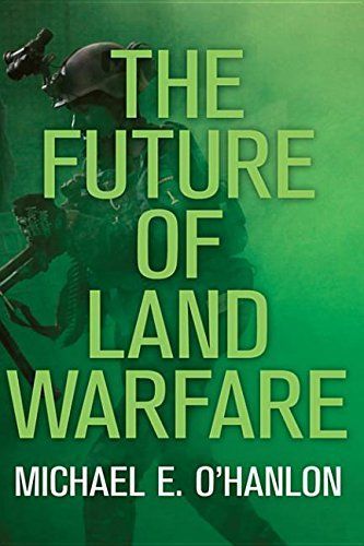 The Future of Land Warfare