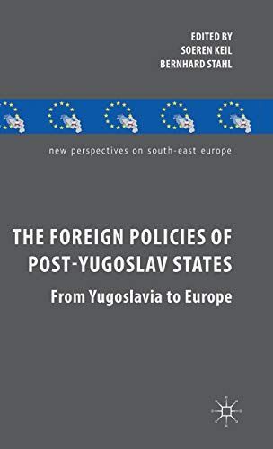 The Foreign Policies of Post-Yugoslav States