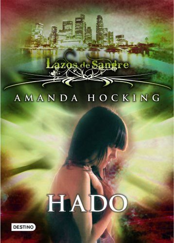 Lazos de sangre 2. Hado