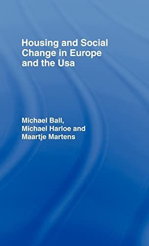 Housing and Social Change in Europe and the USA