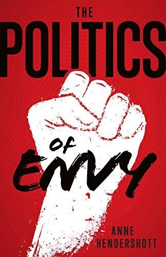 The Politics of Envy