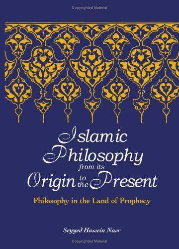 Islamic Philosophy from Its Origin to the Present