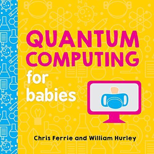 Quantum Computing for Babies