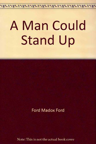 A Man Could Stand Up